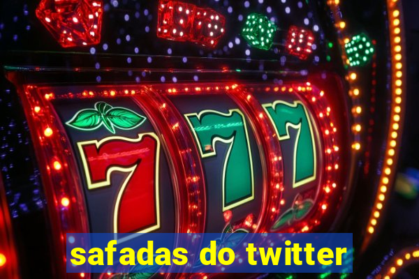 safadas do twitter