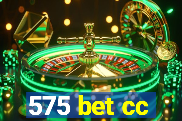 575 bet cc