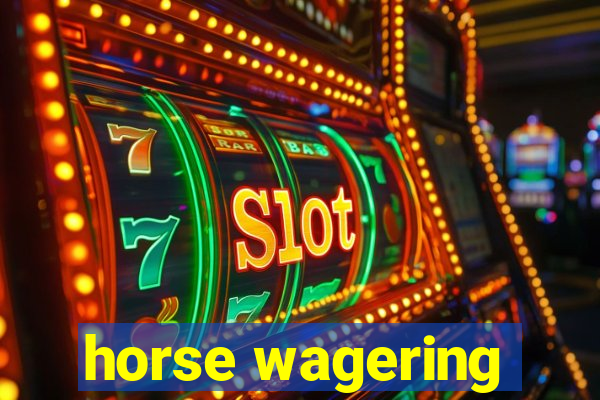 horse wagering