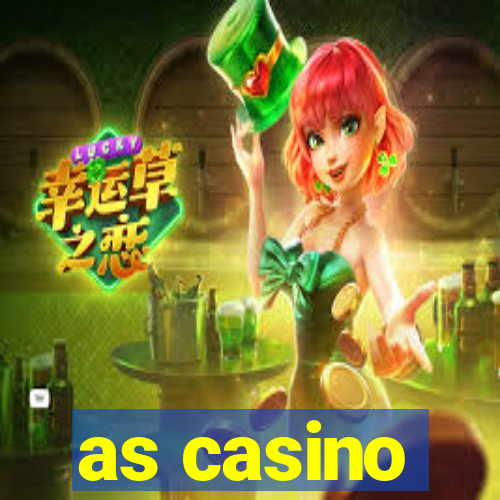 as casino