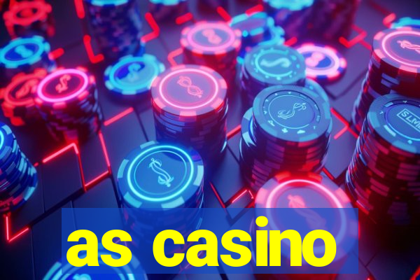 as casino