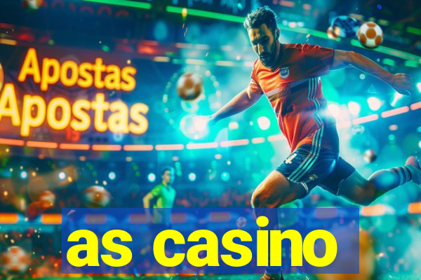 as casino