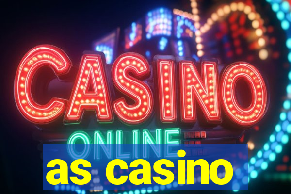 as casino