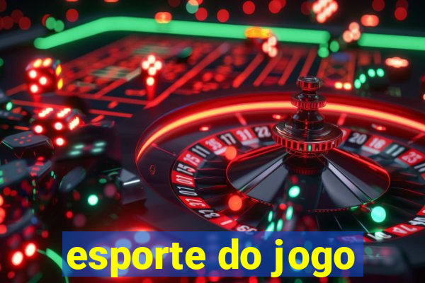 esporte do jogo