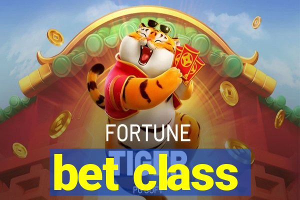 bet class