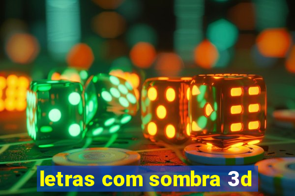 letras com sombra 3d