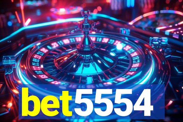 bet5554