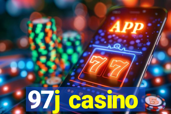 97j casino