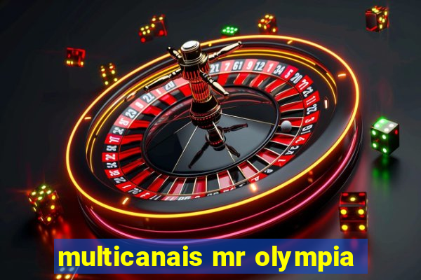 multicanais mr olympia