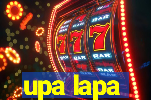 upa lapa