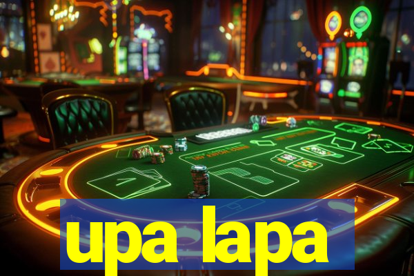 upa lapa