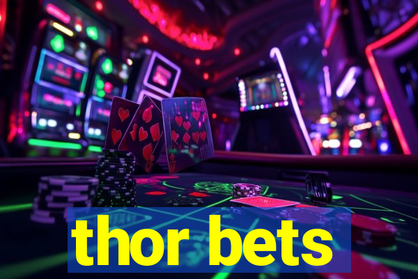 thor bets