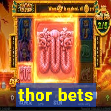 thor bets