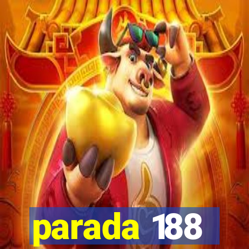 parada 188