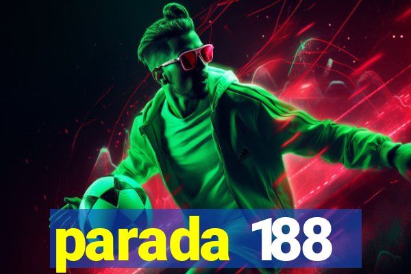 parada 188