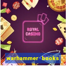 warhammer books where to start