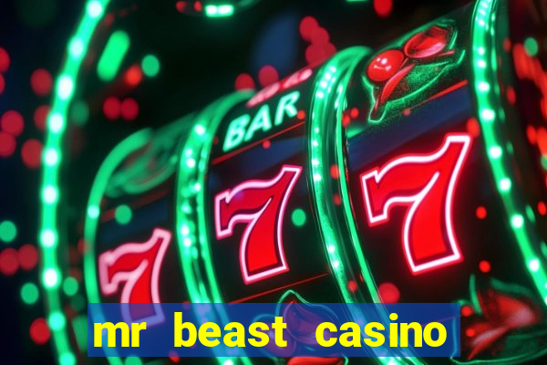 mr beast casino paga mesmo