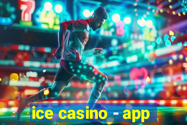 ice casino - app