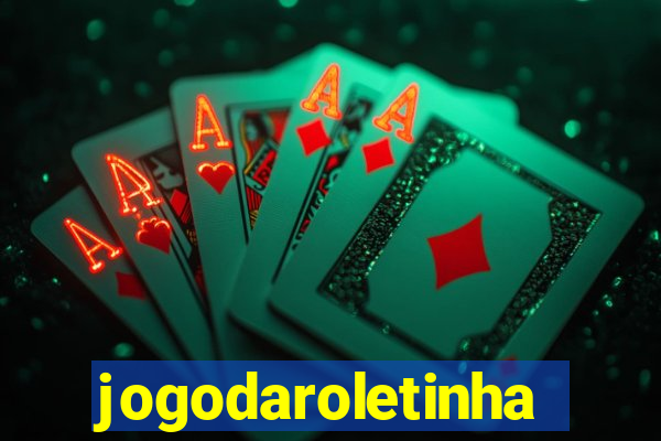 jogodaroletinha