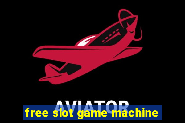 free slot game machine