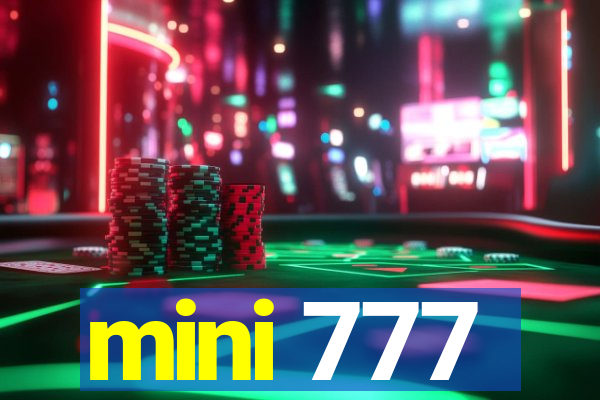 mini 777