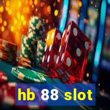 hb 88 slot