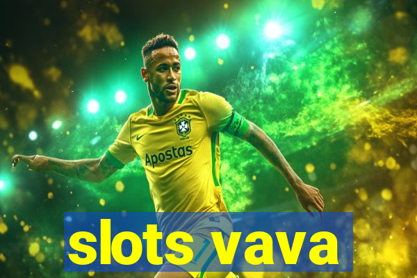 slots vava