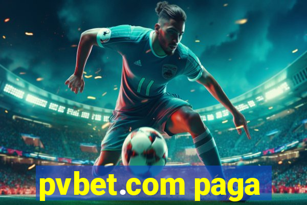 pvbet.com paga