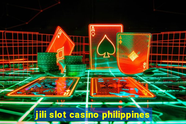 jili slot casino philippines