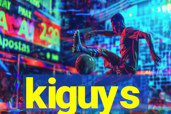 kiguys