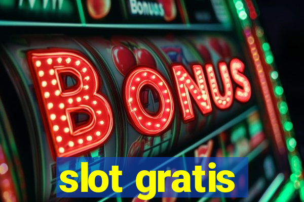 slot gratis