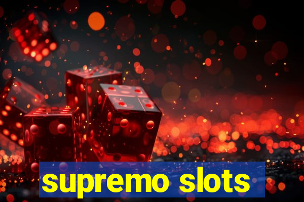 supremo slots