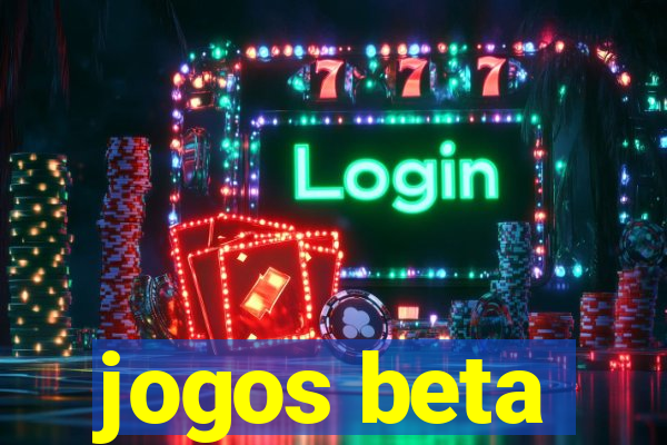 jogos beta