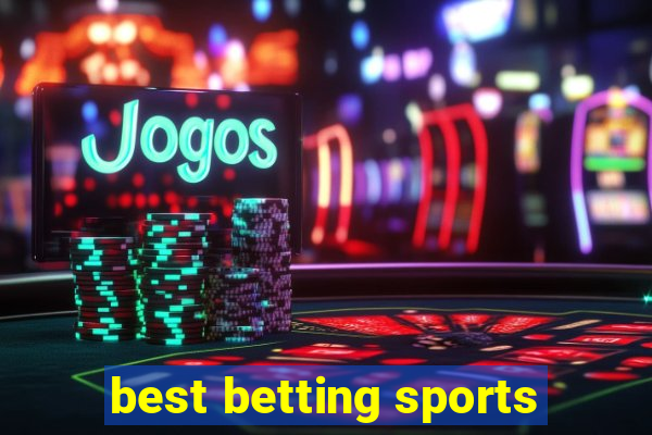 best betting sports