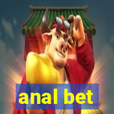 anal bet