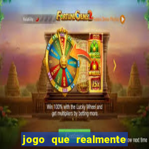 jogo que realmente paga dinheiro