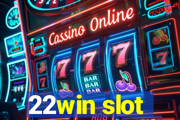 22win slot