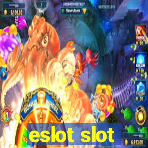 eslot slot