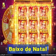 Baixo de Natal