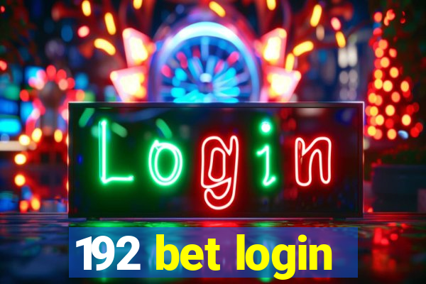 192 bet login