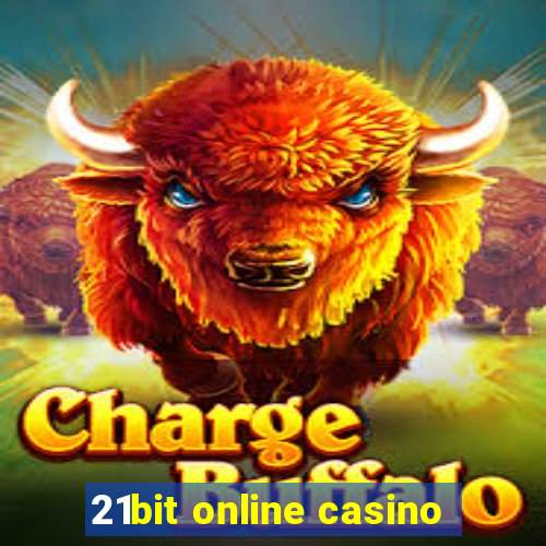 21bit online casino