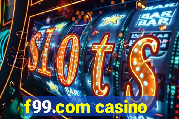 f99.com casino