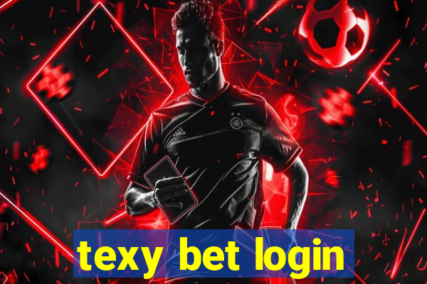 texy bet login