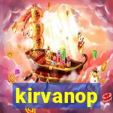 kirvanop