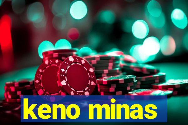 keno minas