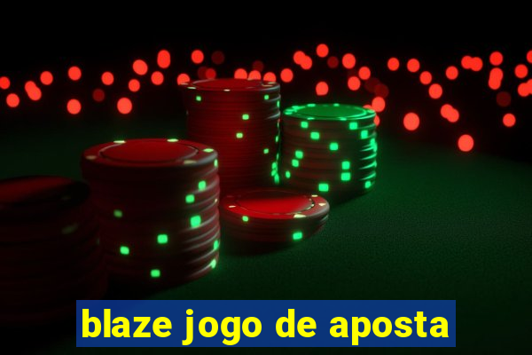 blaze jogo de aposta