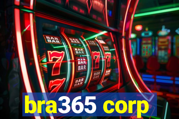 bra365 corp