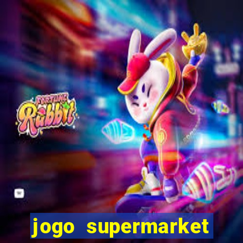 jogo supermarket spree demo