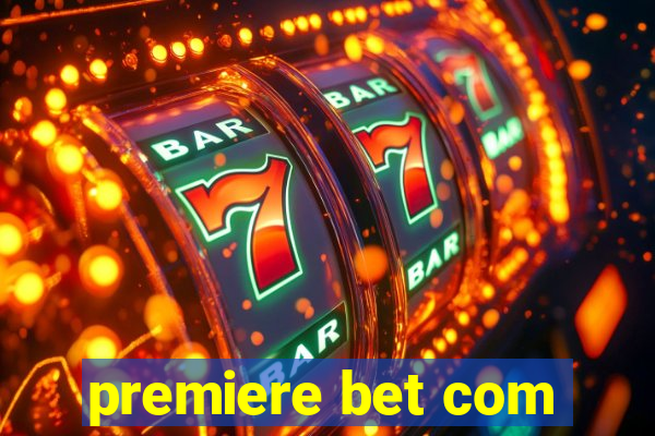 premiere bet com