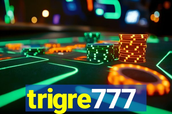 trigre777